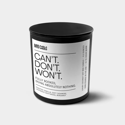 Can’t. Don’t. Won’t.